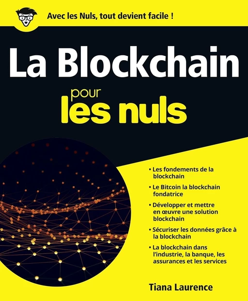 La Blockchain pour les Nuls grand format - Tiana Laurence - edi8