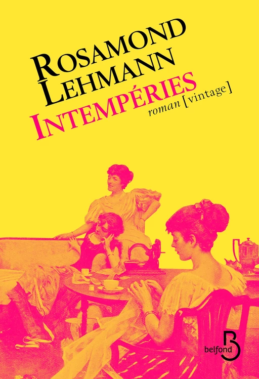 Intempéries - Rosamond Lehmann - Place des éditeurs