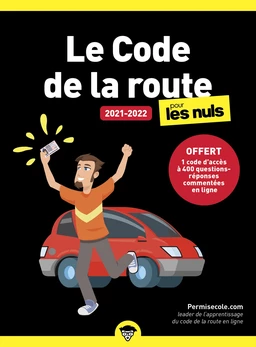 Le code de la route 2021-2022 pour les Nuls, poche, offert 1 code d'accès à 400 questions-réponses commentées en ligne