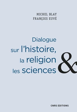 Dialogue sur l'histoire, la religion et les sciences