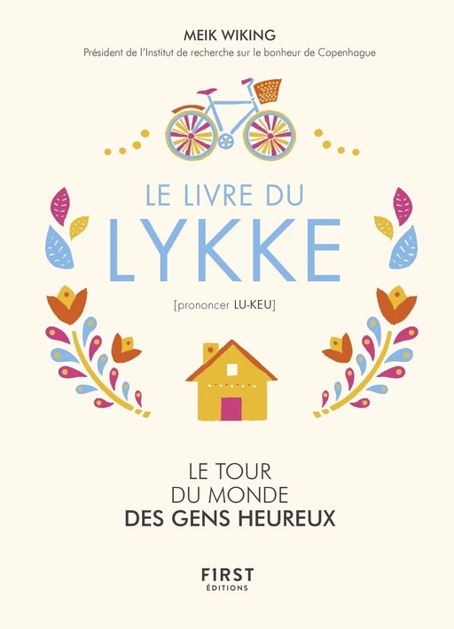 Le livre du Lykke. Le tour du monde des gens heureux - Meik Wiking - edi8