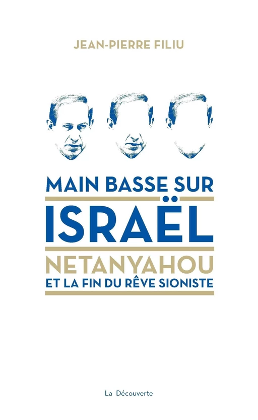 Main basse sur Israël - Jean-Pierre Filiu - La Découverte