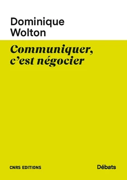 Communiquer, c'est négocier