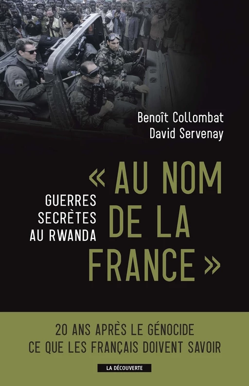 " Au nom de la France " - Benoît Collombat, David Servenay - La Découverte