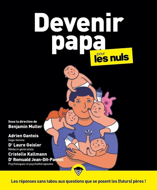 Devenir papa pour les Nuls : Livre pour futur papa, Livre sur la parentalité pour apprendre à élever son enfant autrement de la naissance au développement du nourrisson, Devenir papa sans stress - Benjamin Muller - edi8