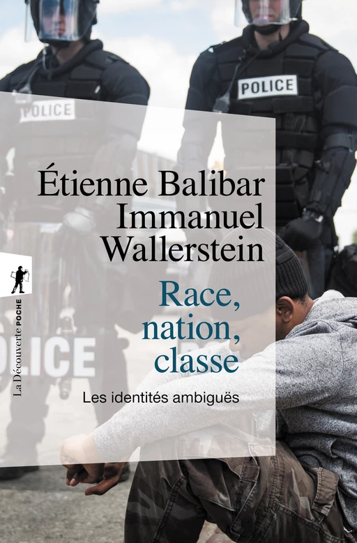 Race, nation, classe - Étienne Balibar, Immanuel Wallerstein - La Découverte