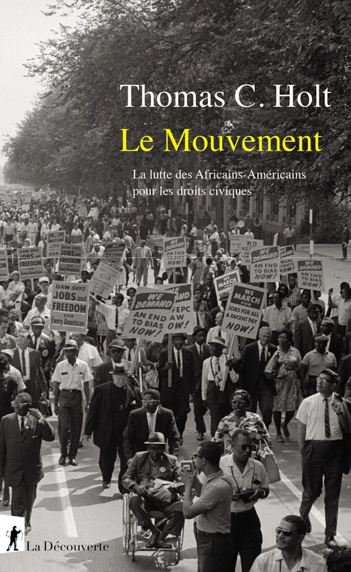 Le Mouvement - Thomas C. Holt - La Découverte