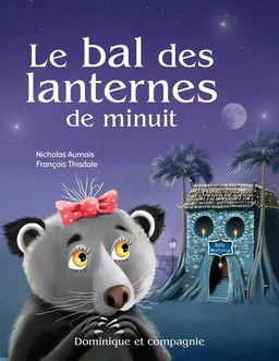 Le bal des lanternes de minuit