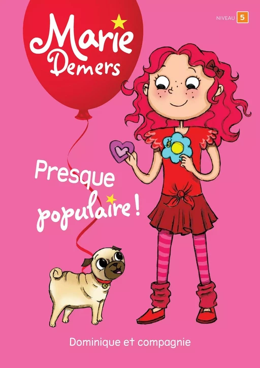 Presque populaire! - Marie Demers - Dominique et compagnie