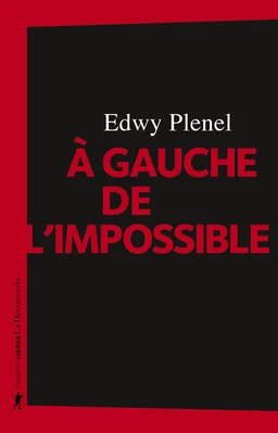 À gauche de l'impossible