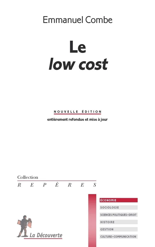 Le low cost - Emmanuel Combe - La Découverte