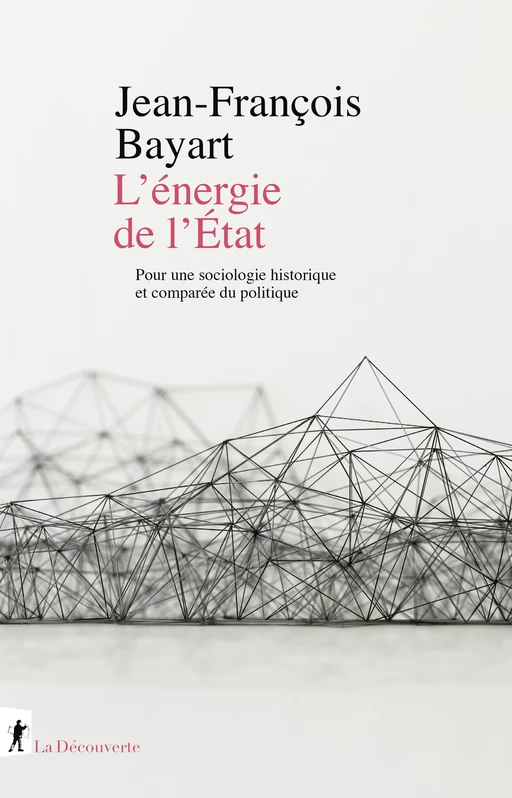 L'énergie de l'État - Jean-François Bayart - La Découverte