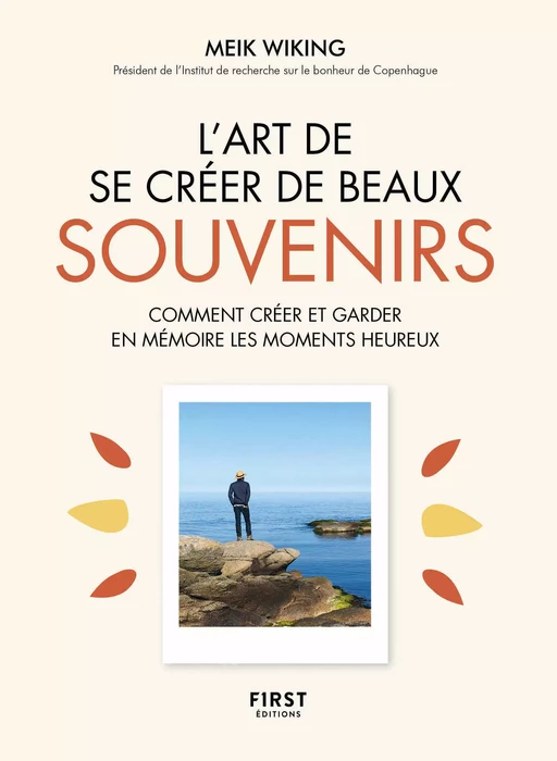 L'Art de se créer de beaux souvenirs - Meik Wiking - edi8