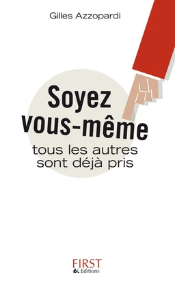 Soyez vous-même !