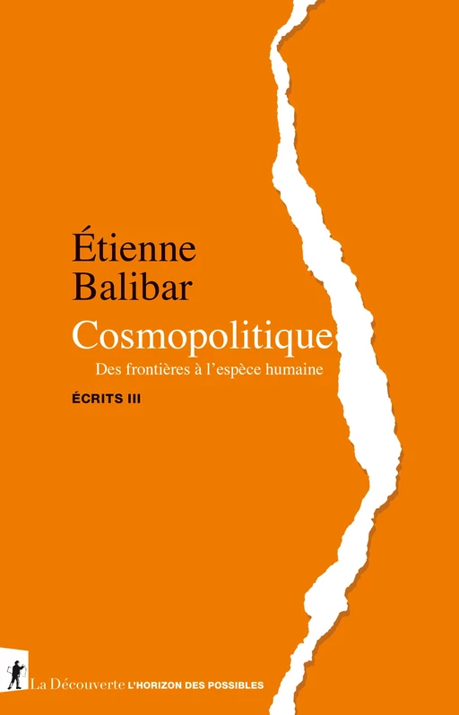 Cosmopolitique - Étienne Balibar - La Découverte