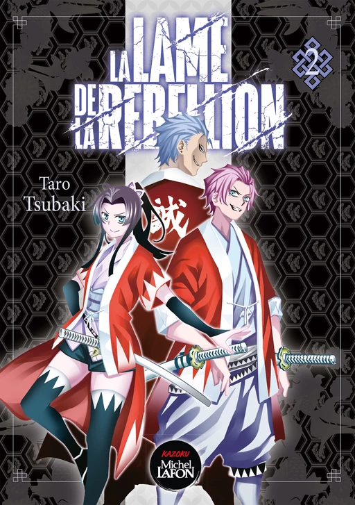 La Lame de la rébellion - Tome 2 - Taro Tsubaki - Michel Lafon