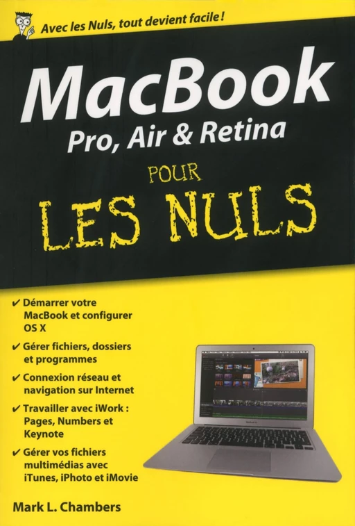 MacBook Pro, Air et Retina Pour les Nuls, édition poche - Mark L. CHAMBERS - edi8