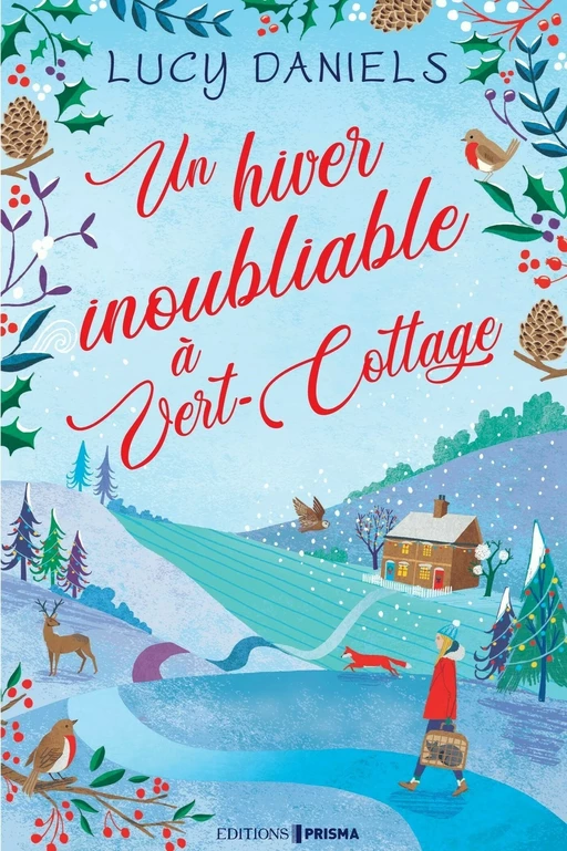 Un hiver inoubliable à Vert-Cottage - Lucy Daniels - Editions Prisma