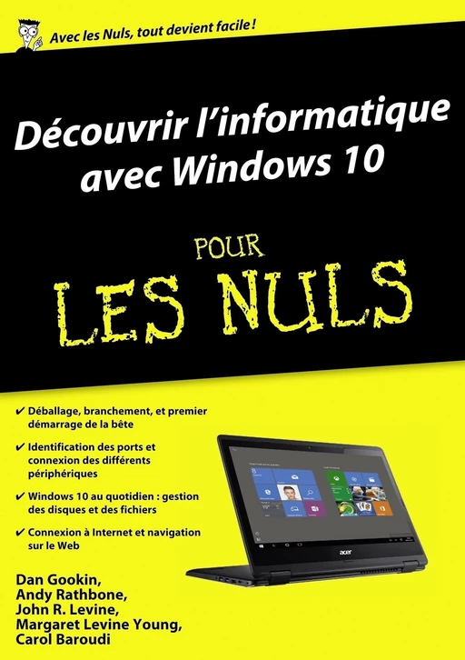 Découvrir l'ordinateur avec Windows 10 Pour les Nuls - Andy RATHBONE, Dan GOOKIN, J Levine - edi8