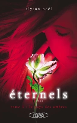 Eternels - tome 3 Le pays des ombres