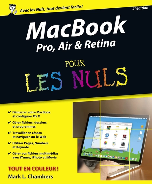 MacBook Pro, Air & Retina pour les Nuls, 4e édition - Mark L. CHAMBERS - edi8