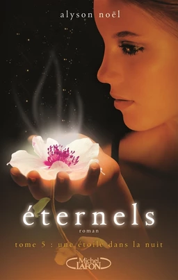 Eternels - tome 5 Une étoile dans la nuit