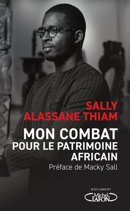 Mon combat pour le patrimoine africain