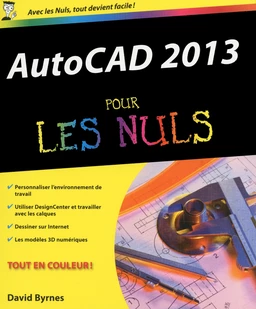 AutoCAD 2013 Pour les Nuls