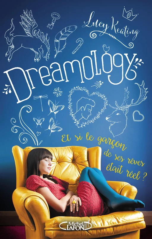 Dreamology - Lucy Keating - Michel Lafon