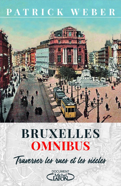 Bruxelles Omnibus - Patrick Weber - Michel Lafon