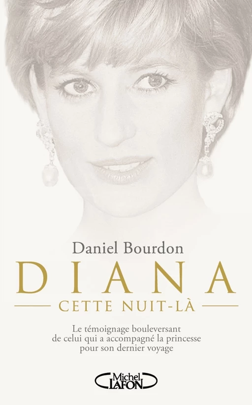 Diana, Cette nuit-là - Daniel Bourdon - Michel Lafon