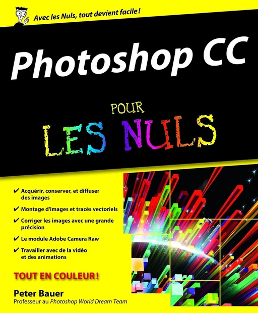 Photoshop CC Pour les Nuls - Peter John Bauer - edi8