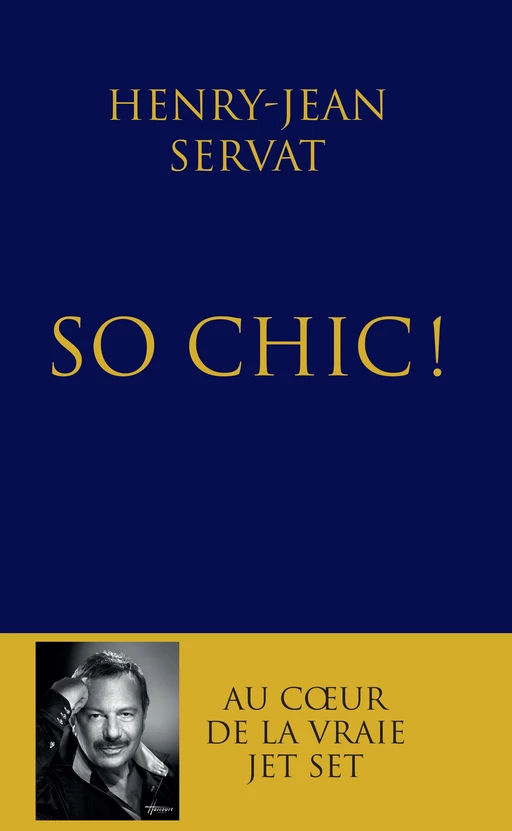 So chic ! - Henry-Jean Servat - L'Archipel