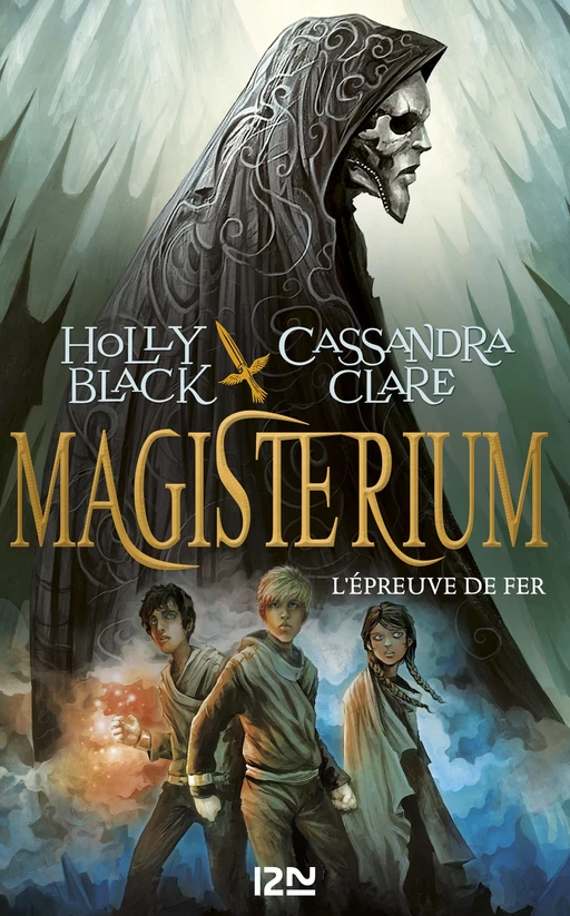 Magisterium - tome 1 : L'épreuve de fer - Holly Black, Cassandra Clare - Univers Poche