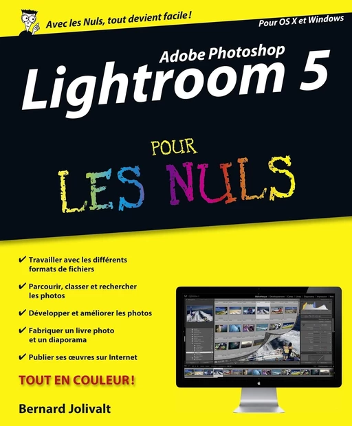 Adobe Photoshop Lightroom 5 Pour les Nuls - Bernard Jolivalt - edi8