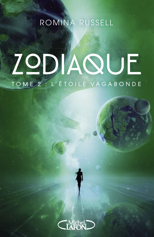 Zodiaque - tome 2 L'étoile vagabonde - Romina Russell - Michel Lafon