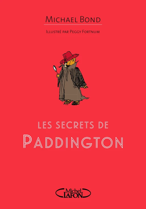 Les secrets de Paddington - Michael Bond - Michel Lafon