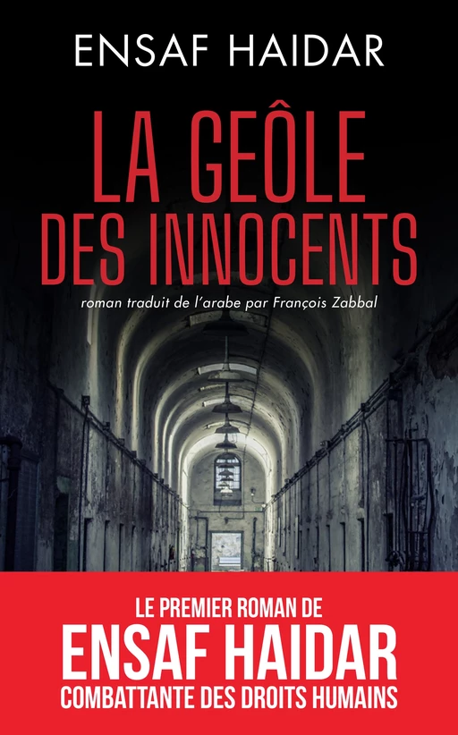 La geôle des innocents - Ensaf Haidar - L'Archipel