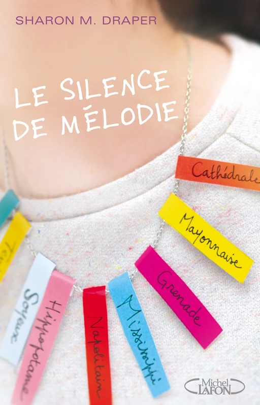 Le silence de Mélodie - Sharon M. Draper - Michel Lafon