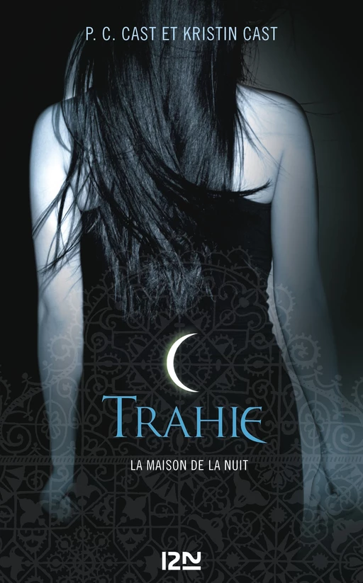 La Maison de la Nuit - tome 2 - PC Cast, Kristin Cast - Univers Poche