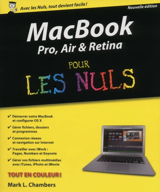 MacBook Pro, Air, Retina nouvelle édition Pour les Nuls - Mark L. CHAMBERS - edi8