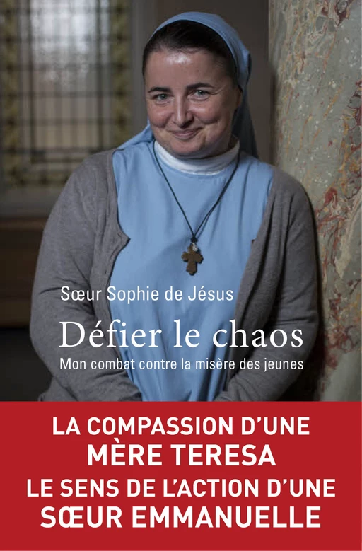 Défier le chaos -  Sophie de Jésus - Place des éditeurs