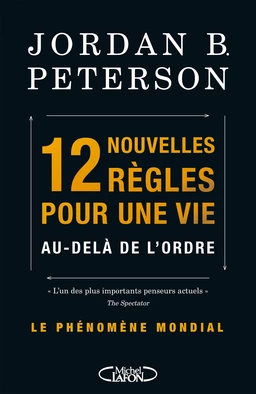 12 nouvelles règles pour une vie - Au-delà de l'ordre