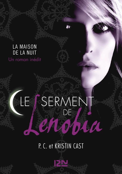 Le serment de Lenobia : inédit Maison de la Nuit - PC Cast, Kristin Cast - Univers Poche