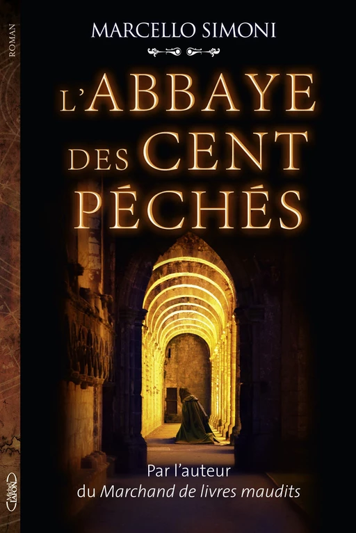 L'abbaye des cent péchés - Marcello Simoni - Michel Lafon