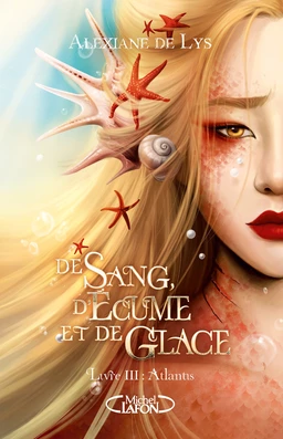 De sang, d'écume et de glace - Tome 3 Atlantis