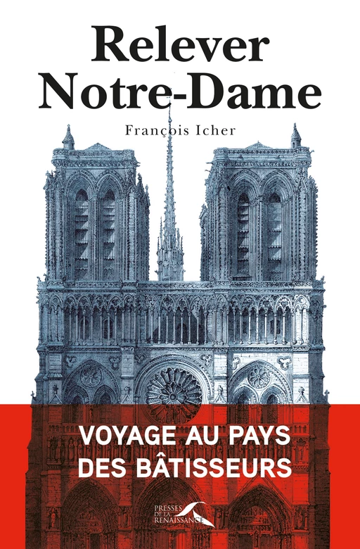 Relever Notre-Dame -  - Place des éditeurs