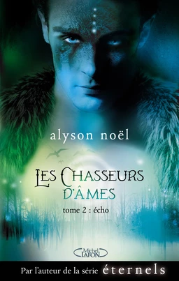 Les chasseurs d''âmes - tome 2 Echo