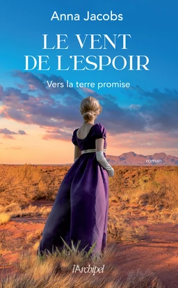 Le Vent de l'Espoir - Vers la terre promise t.1