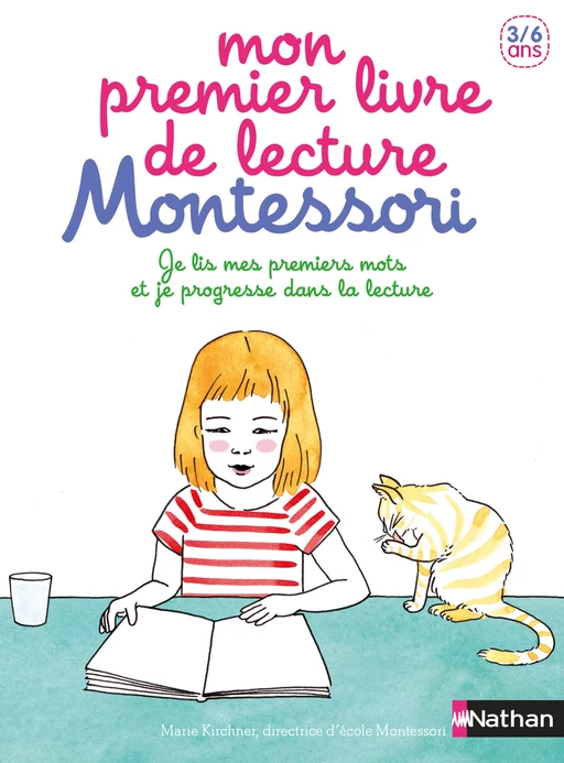 Mon premier livre de lecture Montessori - 3/6 ans - Marie Kirchner - Nathan